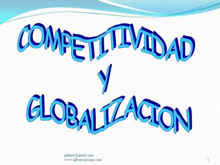 COMPETITIVIDAD Y GLOBALIZACION