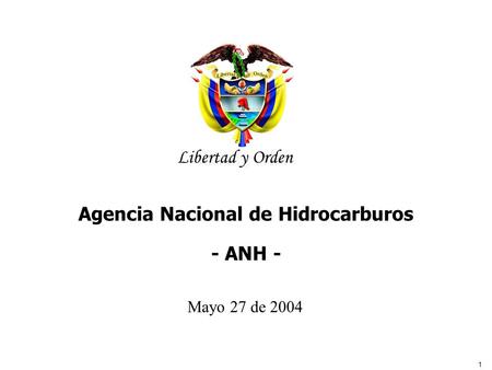 Agencia Nacional de Hidrocarburos - ANH -