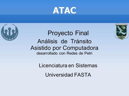 ATAC Proyecto Final Análisis de Tránsito Asistido por Computadora