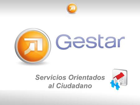 Servicios Orientados al Ciudadano. Definiciones Los servicios orientados al ciudadano son un conjunto de procesos y herramientas destinadas a crear, mejorar,