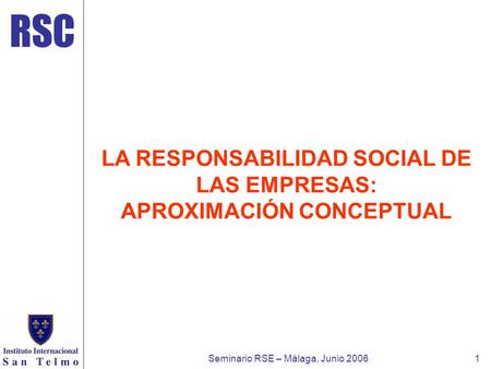 LA RESPONSABILIDAD SOCIAL DE LAS EMPRESAS: APROXIMACIÓN CONCEPTUAL