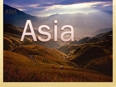 Asia Asia.