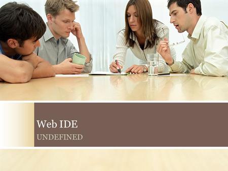 Web IDE UNDEFINED.