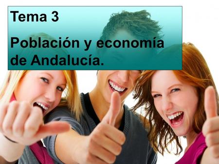 Tema 3 Población y economía de Andalucía..