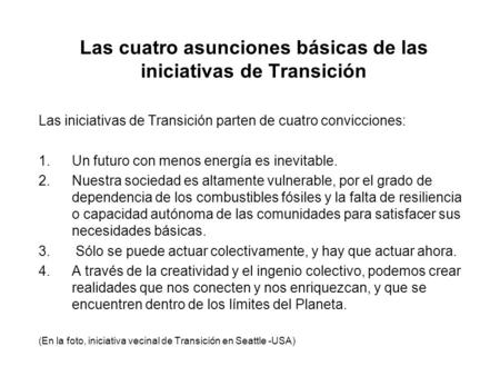 Las cuatro asunciones básicas de las iniciativas de Transición