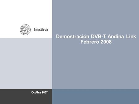 Demostración DVB-T Andina Link Febrero 2008