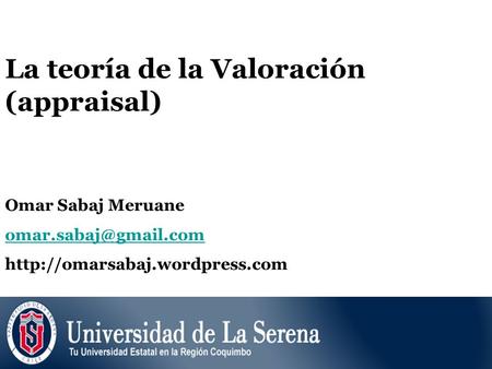 La teoría de la Valoración (appraisal)