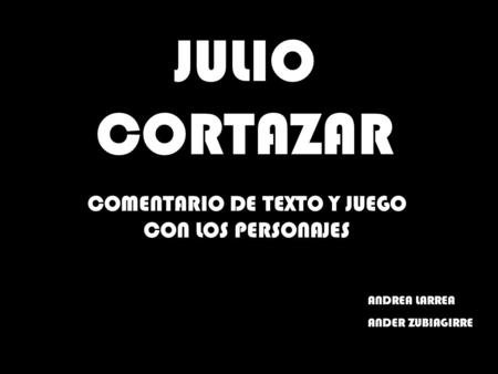 COMENTARIO DE TEXTO Y JUEGO CON LOS PERSONAJES