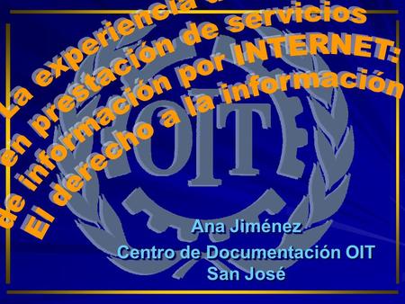 Ana Jiménez Centro de Documentación OIT San José