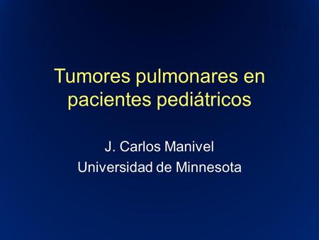 Tumores pulmonares en pacientes pediátricos