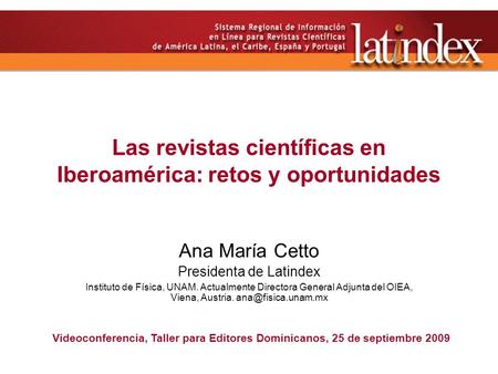 Las revistas científicas en Iberoamérica: retos y oportunidades
