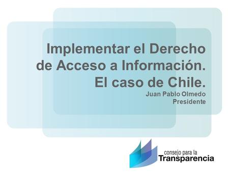 Implementar el Derecho de Acceso a Información. El caso de Chile