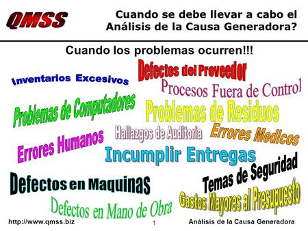 Cuando se debe llevar a cabo el Análisis de la Causa Generadora?