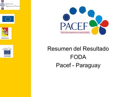 Resumen del Resultado FODA Pacef - Paraguay