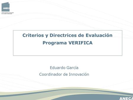 Criterios y Directrices de Evaluación