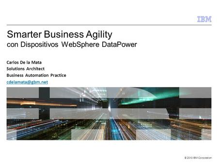 Smarter Business Agility con Dispositivos WebSphere DataPower