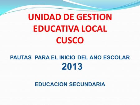 UNIDAD DE GESTION EDUCATIVA LOCAL CUSCO