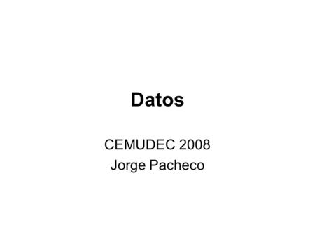 Datos CEMUDEC 2008 Jorge Pacheco. Aumento de escuelas de Medicina.