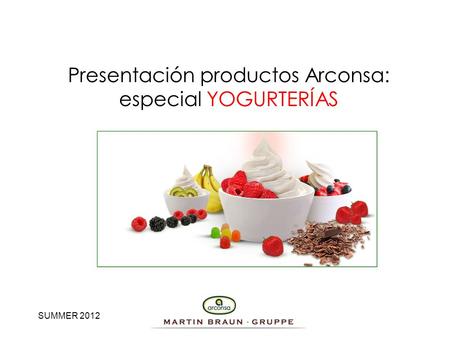 Presentación productos Arconsa: especial YOGURTERÍAS