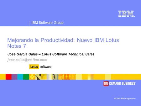 Mejorando la Productividad: Nuevo IBM Lotus Notes 7