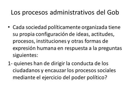 Los procesos administrativos del Gob