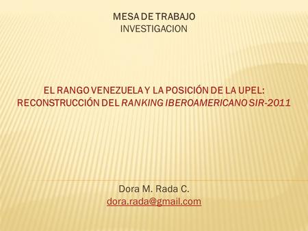 EL RANGO VENEZUELA Y LA POSICIÓN DE LA UPEL: