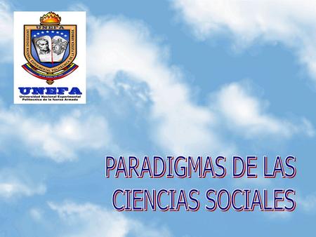 PARADIGMAS DE LAS CIENCIAS SOCIALES.