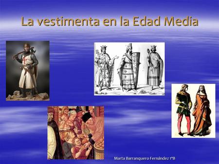 La vestimenta en la Edad Media