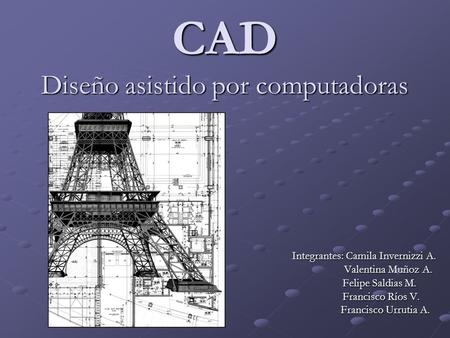 CAD Diseño asistido por computadoras