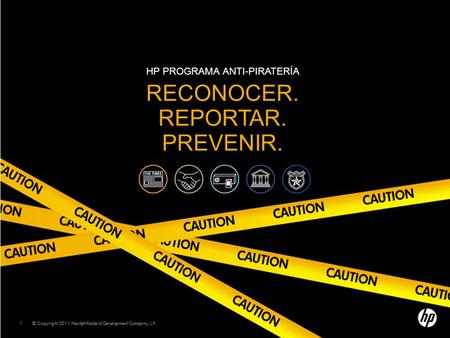 HP programa Anti-piratería reconocer. Reportar. Prevenir.
