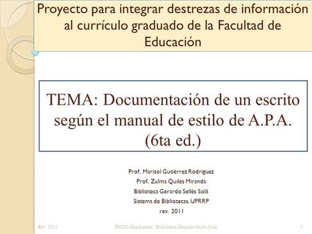 TEMA: Documentación de un escrito según el manual de estilo de A. P. A