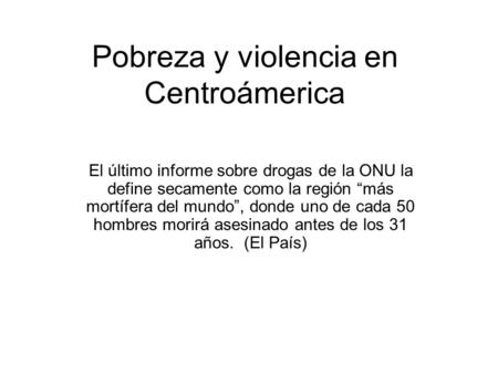 Pobreza y violencia en Centroámerica