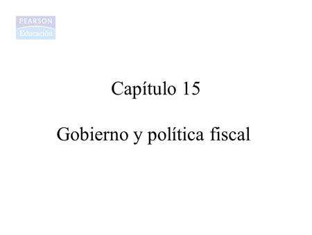 Gobierno y política fiscal
