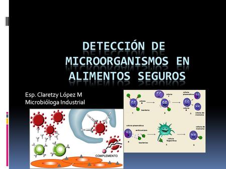 Detección de microorganismos en alimentos seguros