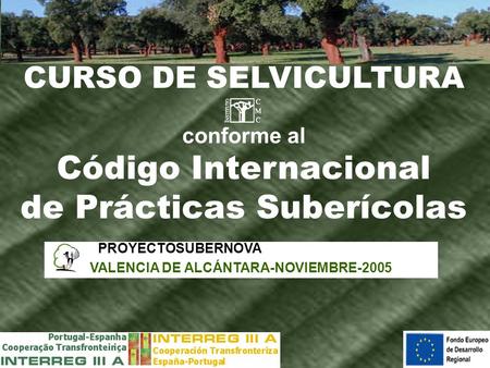 de Prácticas Suberícolas VALENCIA DE ALCÁNTARA-NOVIEMBRE-2005