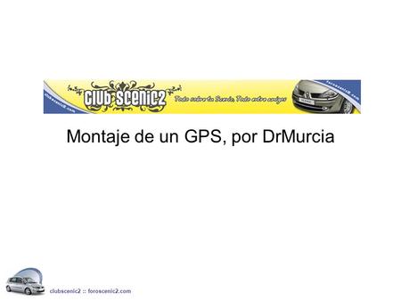 Montaje de un GPS, por DrMurcia