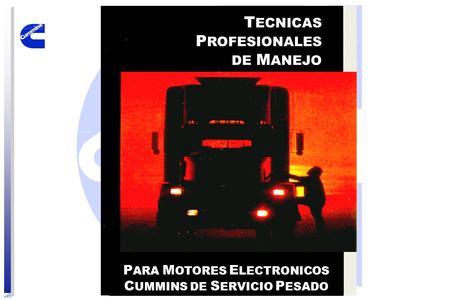 PARA MOTORES ELECTRONICOS CUMMINS DE SERVICIO PESADO