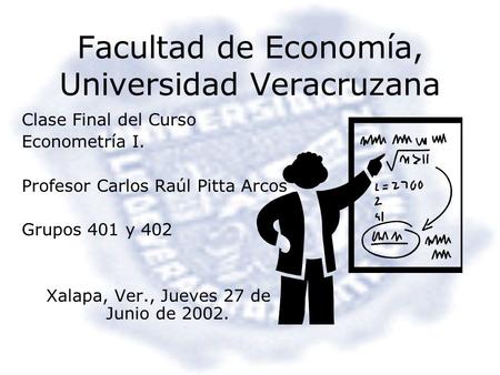 Facultad de Economía, Universidad Veracruzana