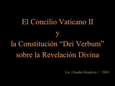 El Concilio Vaticano II y la Constitución “Dei Verbum”
