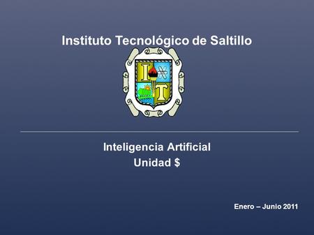 Instituto Tecnológico de Saltillo Inteligencia Artificial