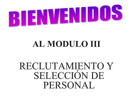 RECLUTAMIENTO Y SELECCIÓN DE PERSONAL