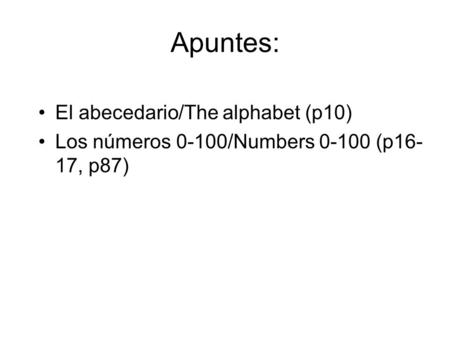 Apuntes: El abecedario/The alphabet (p10)