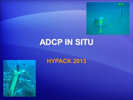 ADCP IN SITU HYPACK 2013 1.