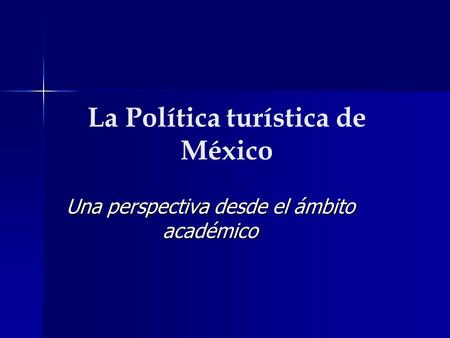La Política turística de México