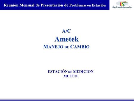 A/C Ametek MANEJO DE CAMBIO
