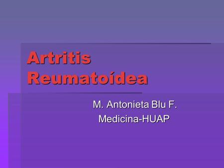 M. Antonieta Blu F. Medicina-HUAP