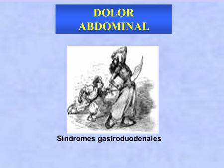 Síndromes gastroduodenales