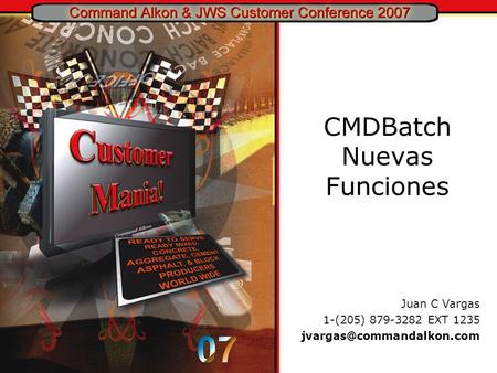 CMDBatch Nuevas Funciones Juan C Vargas 1-(205) 879-3282 EXT 1235