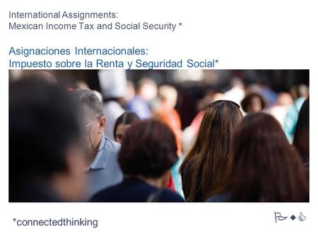 PwC *connectedthinking