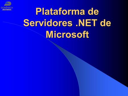 Plataforma de Servidores .NET de Microsoft